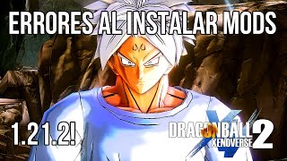 Errores al usar MODS en Dragon Ball Xenoverse 2 SOLUCION [upl. by Rains]