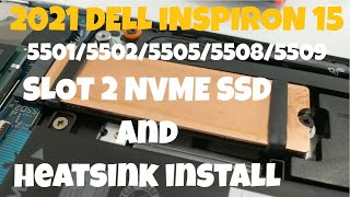 2021 Dell Inspiron 15 5502 Slot 2 NVMe SSD  Heatsink Install [upl. by Airun]