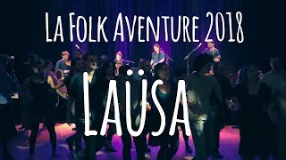 Laüsa  Quei a  Rondeau  La Folk Aventure 2018 [upl. by Keldon]