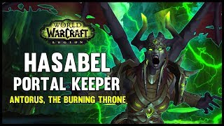 Portal Keeper Hasabel  Antorus the Burning Throne  73 PTR  FATBOSS [upl. by Aiuqet786]