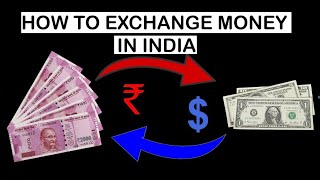 How to Exchange Money\Currency In India  Best Rates  Full info  Lets travel [upl. by Hegyera]