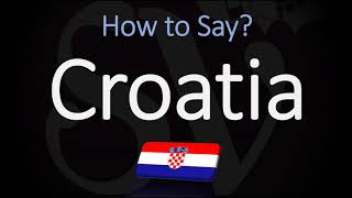 How to Pronounce Croatia CORRECTLY Country Name Pronunciation [upl. by Ocirema]