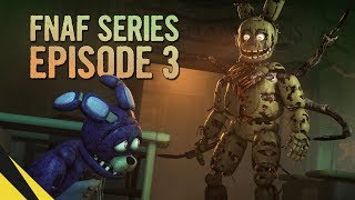 FIVE NIGHTS AT FREDDY’S SERIES Episode 3  FNAF Animation [upl. by Aratehs]