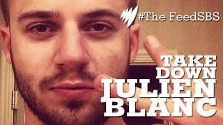 Take Down Julien Blanc [upl. by Aimat50]