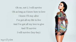 Demi Lovato  I Will Survive Lyrics [upl. by Priscella978]