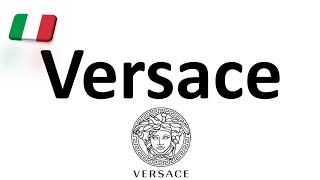 How to Pronounce Versace CORRECTLY Italian Pronunciation Gianni amp Donatella [upl. by Sioux]