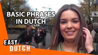 Easy Dutch 1  Basic Phrases from the streets [upl. by Kenlay934]