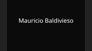 Mauricio Baldivieso [upl. by Atal]