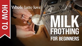 How To Milk Frothing for Beginners 5 Tips [upl. by Dnalkrik795]