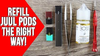 How to Refill Juul Pods  Guide to Refilling THE RIGHT WAY [upl. by Coates]