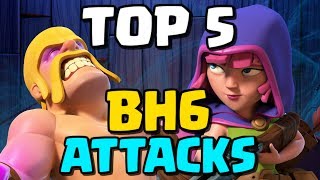 Top 5 Builder Hall 6 Attack Strategies CoC BH6 Builder Base Tips  Clash of Clans [upl. by Tiler]