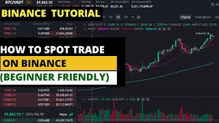 HOW TO SPOT TRADE ON BINANCE BINANCE TUTORIALS FOR BEGINNERS [upl. by Annaeoj]