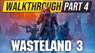 WASTELAND 3 Walkthrough Gameplay Part 4  Garden of the Gods Combat Guide [upl. by Yodlem]