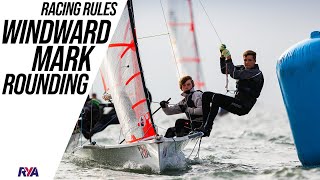 RACING RULES EXPLAINER  EPISODE 2 Windward Mark Rounding [upl. by Simmons]