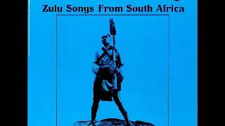 Various ‎– Zulu Songs From South Africa African Folk Traditional Nguni Music Album Songs Collection [upl. by Tut230]