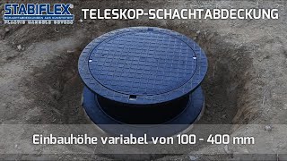 STABIFLEX TeleskopSchachtabdeckung  kurz [upl. by Aroel775]