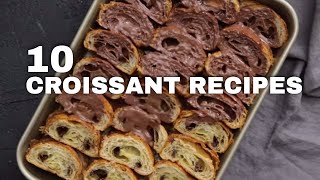 10 Croissant Recipes Flakier Than You After a Long Day [upl. by Kcub]