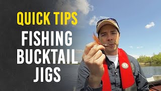 Tips for Fishing Bucktail Jigs [upl. by Carol]