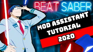 Beat Saber Mod Assistant Tutorial 2020  InstallationCustom Songs [upl. by Arty222]