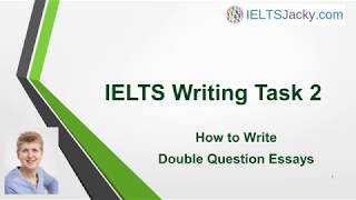 IELTS Writing Task 2 – How To Write Double Question Essays [upl. by Lajet]