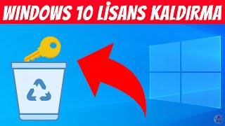 Windows 10 Ürün Anahtarı Kaldırma Windows 10 Lisans Silme [upl. by Standush]