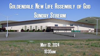 Goldendale New Life Assembly of God Live May 12 2024 [upl. by Arluene172]