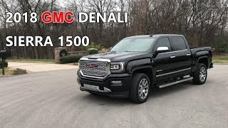 2018 GMC Denali Sierra 1500 Review An Owners Perspective4k [upl. by Ellecram485]