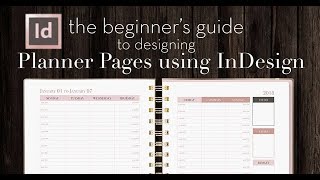 How to Design Planner Pages in InDesign  A Beginners Guide [upl. by Wei]