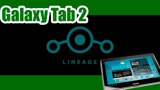 Lineage OS on your Samsung Galaxy Tab 2 10 How to [upl. by Riffle298]