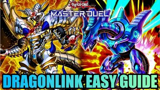 DRAGONLINK  EASY GUIDE amp DECKLIST YuGiOh Master Duel [upl. by Rehctelf]