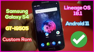 Install Lineage OS 181 on Samsung Galaxy S4 GTI9505  Custom Rom Android 11 [upl. by Teage]