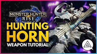 Monster Hunter Rise  Hunting Horn Tutorial [upl. by Court818]