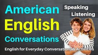 American English Conversations to Improve Listening amp Speaking Fluency  English Conversation [upl. by Saxen]