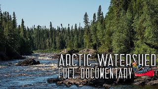 11 Days Solo Wilderness Camping in the Arctic Watershed – Full Documentary [upl. by Gershon]