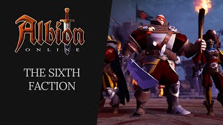 Albion Online  The Sixth Faction [upl. by Dilisio230]