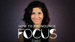 How to say FOCUS  American English [upl. by Anawaj685]