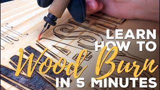 Learn How to Wood Burn in 5 Minutes [upl. by Madden872]