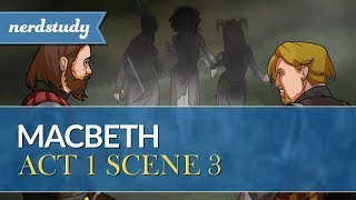 Macbeth Summary Act 1 Scene 3  Nerdstudy [upl. by Notrom989]