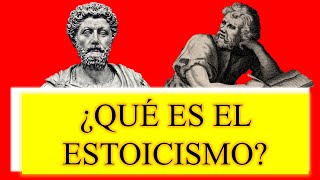 ¿Qué es el ESTOICISMO [upl. by Sisxela]