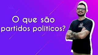 O que são partidos políticos  Brasil Escola [upl. by Omero]