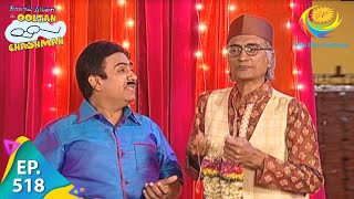 Taarak Mehta Ka Ooltah Chashmah  Episode 518  Full Episode [upl. by Tezil]