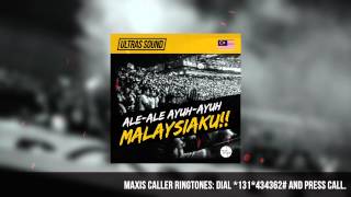 ALE ALE MALAYSIAKU ULTRAS SOUND [upl. by Gretchen909]