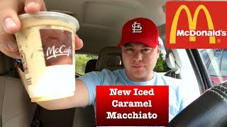 McDONALDS INTRODUCES ICED CARAMEL MACCHIATO  REVIEW MCCAFE  Must Or Bust [upl. by Mahsih512]