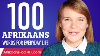 100 Afrikaans Words for Everyday Life  Basic Vocabulary 5 [upl. by Charteris]