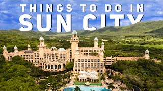 Things to do in Sun City  South Africa [upl. by Adliwa]