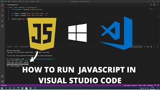 How to Run Javascript in Visual Studio Code on Windows 10 2022 [upl. by Lleder422]