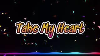 quotTake My Heart – A Song of Love and Devotionquot [upl. by Eberta109]