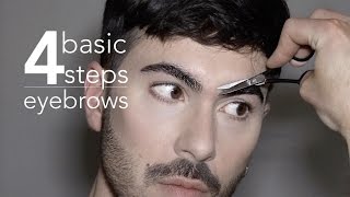 4 Basic Steps  Mens Eyebrows [upl. by Edholm]