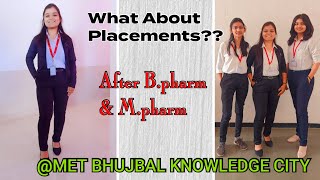 What About Placements After Bpharm amp Mpharm🤔🤔 At MET Bhujbal Knowledge City Nashik [upl. by Clintock]