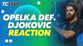 Opelka def Djokovic  Reaction  TC Live [upl. by Kronick]